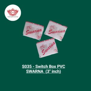 SWITCH BOX PVC